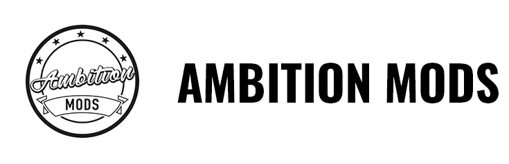 Ambition Mods